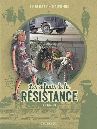 Les enfants de la Résistance -Tome 4 - L'escalade