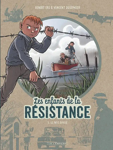 Les enfants de la Résistance -Tome 5 - Le pays divisé
