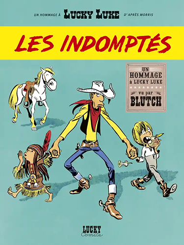 Les indomptés - Lucky Luke vu par... Blutch