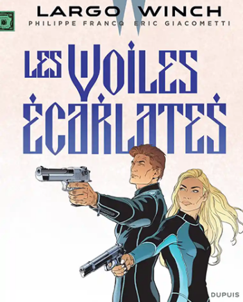 Largo Winch - Tome 22 - Les voiles écarlates