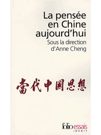 La pensée en Chine aujourd'hui