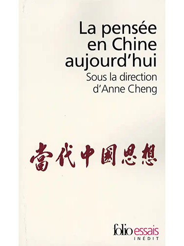 La pensée en Chine aujourd'hui