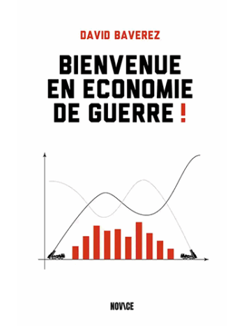 Bienvenue en économie de guerre !