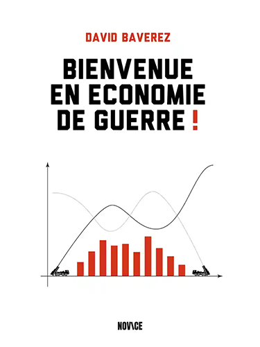 Bienvenue en économie de guerre !
