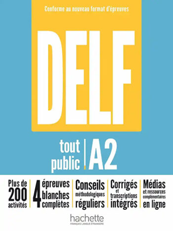 DELF tout public A2 - Conforme au nouveau format d'épreuves - livre + corrigés