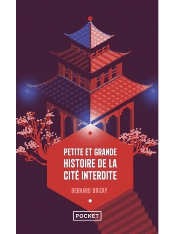 Petite et grande histoire de la Cité interdite