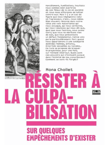 Résister à la culpabilisation - Sur quelques empêchements d'exister