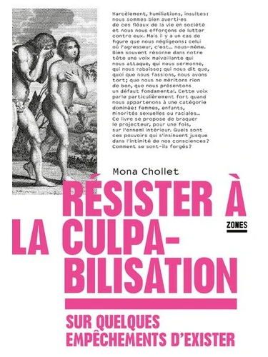Résister à la culpabilisation - Sur quelques empêchements d'exister