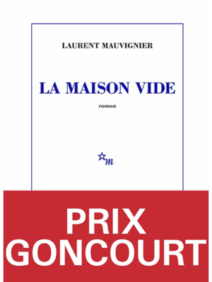 La maison vide - Prix Goncourt 2025