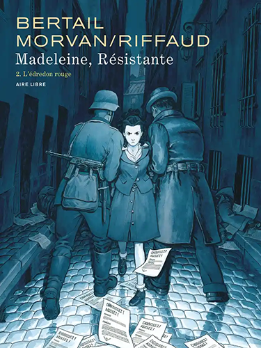 Madeleine, résistante - Tome 2 - L'édredon rouge
