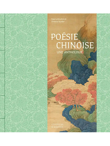 Poésie chinoise - Une anthologie