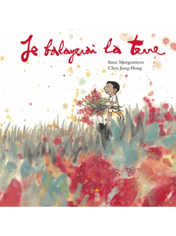 Je balayerai la terre