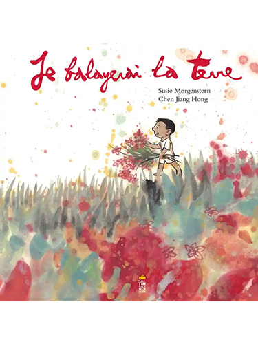 Je balayerai la terre