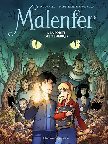 Malenfer - Tome 1 - La fôret des ténèbres - BD