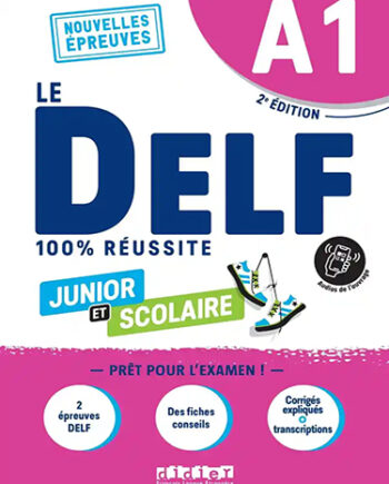 LE DELF junior et scolaire 100% réussite A1 - Livre + didierfle.app