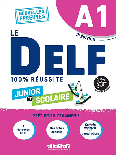 LE DELF junior et scolaire 100% réussite A1 - Livre + didierfle.app