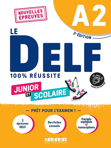 LE DELF junior et scolaire 100% réussite A2 - Livre + didierfle.app