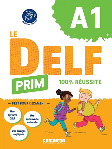 Le DELF PRIM 100% réussite A1 - Livre + didierfle.app