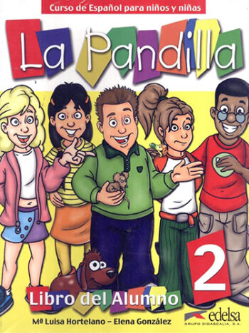 La Pandilla 2  - Libro del alumno + cuaderno de actividades