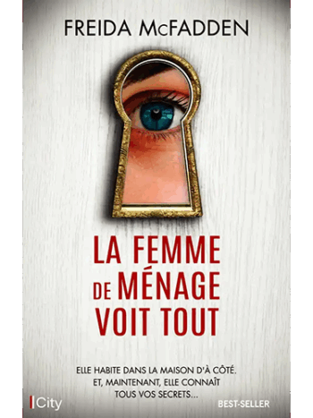 La femme de ménage voit tout - La femme de ménage Tome 3