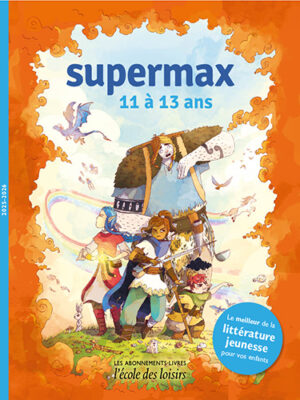 Supermax - 11 à 13 ans