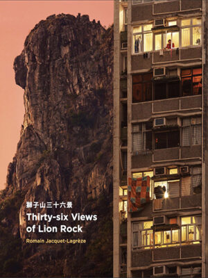 36 Views Of Lion Rock
