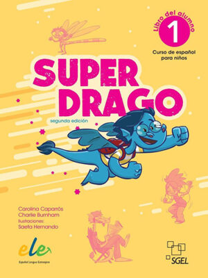 Superdrago 1 - Libro del alumno - 2.ª edición