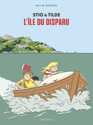 Stig & Tilde - Tome 1 - L'île du disparu