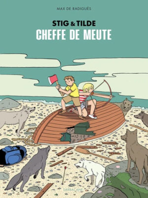 Stig & Tilde - Tome 2 - Cheffe de meute