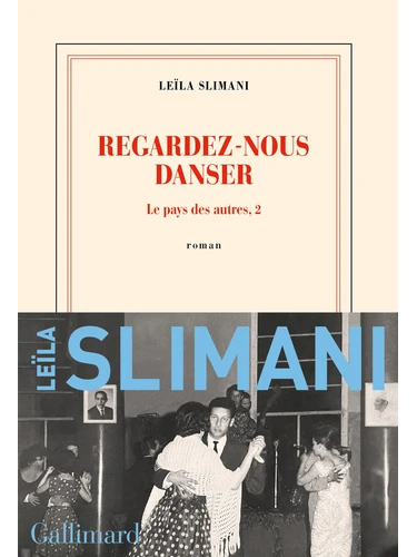 Le pays des autres - Tome 2 - Regardez-nous danser - Grand format