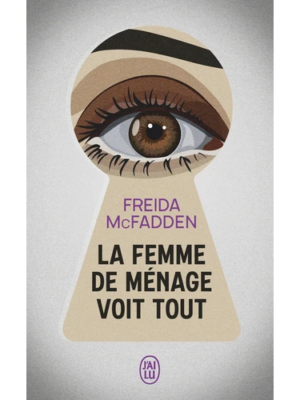 La femme de ménage voit tout - La femme de ménage Tome 3