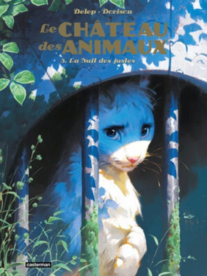 Le Château des animaux - Tome 3 - La nuit des justes