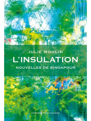 L'insulation. Nouvelles de Singapour.