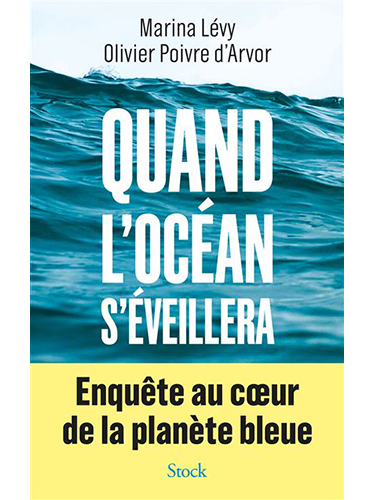 Quand l'Océan s'éveillera - Enquête au coeur de la planète bleue
