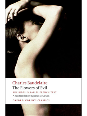 The Flowers of Evil, by Charles Baudelaire