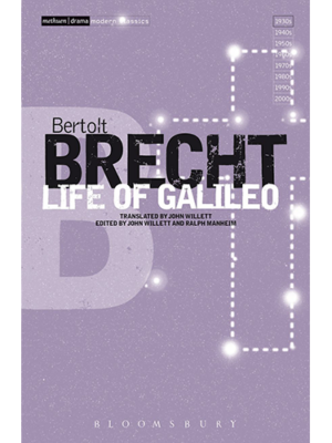 Life of Galileo, by Bertolt Brecht