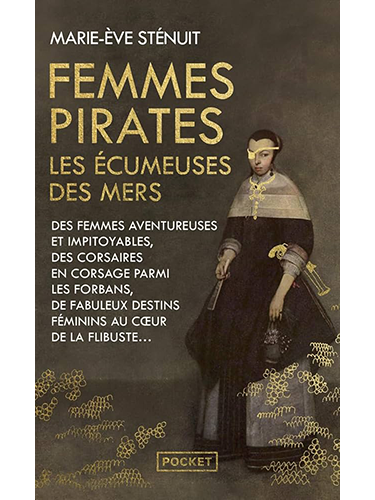 Femmes pirates - Les écumeuses des mers