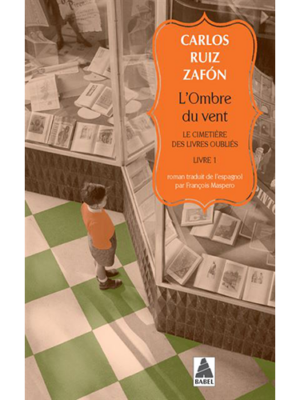 Le Cimetière Des Livres Oubliés - Tome 1 : L'Ombre du vent