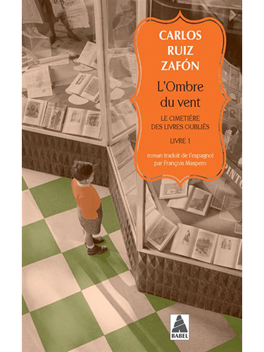 Le Cimetière Des Livres Oubliés - Tome 1 : L'Ombre du vent