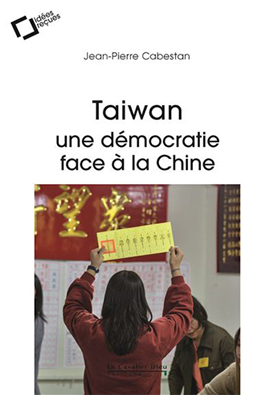 Rencontre avec Jean-Pierre Cabestan, auteur de « Taiwan : une démocratie face à la Chine », le vendredi 23 octobre 2026 de 18h à 19h à Parenthèses
