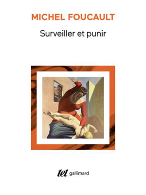 Surveiller et punir
